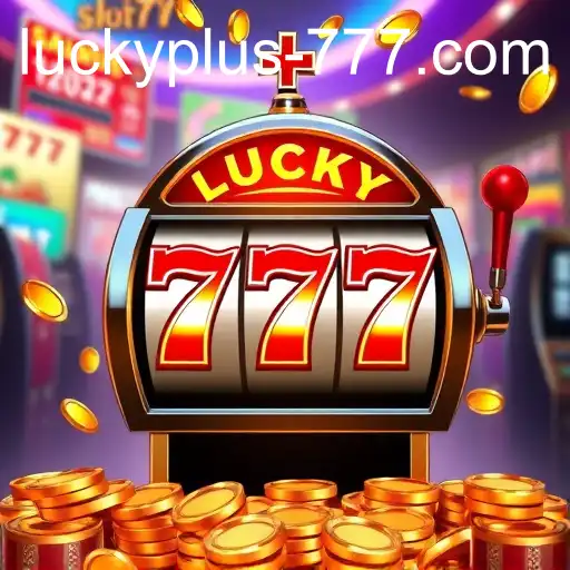 The Allure of 'Lucky plus 777': Exploring the World of Online Slot Machines